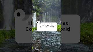 The Minds That Coded the World