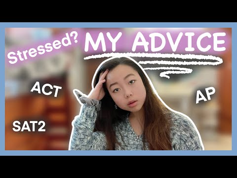 HOW TO ACT, AP Tests, SAT2 Subject Tests | My ADVICE, tips, and experiences