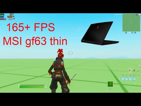 MSI gf63 thin Fortnite fps test/gameplay
