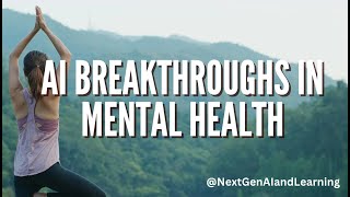 "AI Breakthroughs in Mental Health: Early Detection & Customised Care Solutions" #ai #mentalhealth