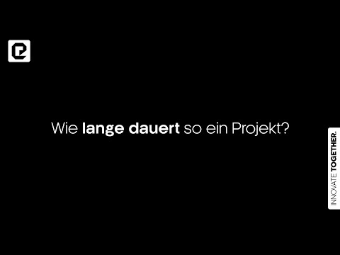 ekipa FAQ // Wie lange dauert so ein Projekt?