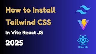 How to Install Tailwind CSS in Vite React JS 2025 🔥 | Tailwind CSS Setup Tutorial with VS Code