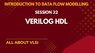 Dataflow Modelling in Verilog Explained | Beginners Guide to HDL Coding|| ALL ABOUT VLSI ||