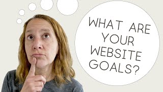 What are your website goals?