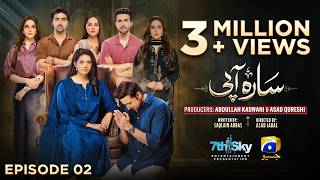 Sara Aapi Episode 02 [Eng Sub] Savera Nadeem - Sami Khan - Sidra Niazi | 3rd Feb 2026 | Har Pal Geo