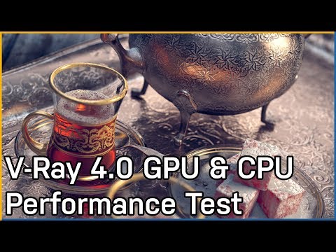 Performance Testing Chaos Group’s V-Ray 4.0 Renderer