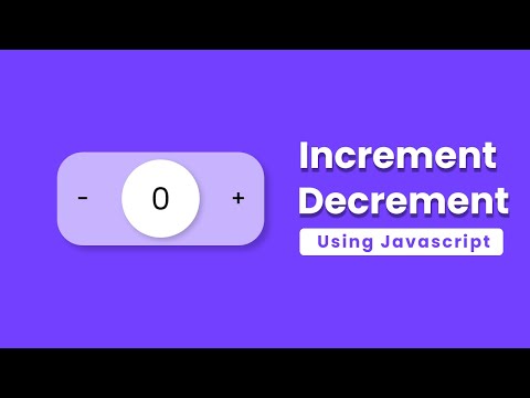 How to increment and decrement counter on  click button in javascript