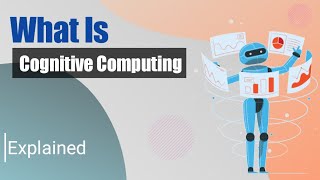 What Is Cognitive Computing ? Cloud Vs Cognitive !!