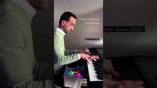 Vasilis Porfyrakis - Monos Egw (Cover '23) #greekmusic #pianocoversongs #pianistsofinstagram