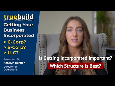 Is Getting Incorporated Required to Build Business Credit? - TrueBuild Program