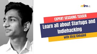 Expert Session Teaser | Startups and Indiehacking with Viraj Chhajed | 25 SEPTEMBER