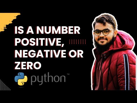 Check if a Number is Positive, Negative, or Zero | Python Exercises for Beginners Day # 1