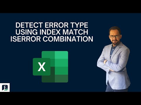 How To Detect Error Type Using INDEX MATCH ISERROR Combination?