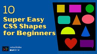 10 Super Easy CSS Shapes For Beginners | CSS Shapes Tutorials | stacktales