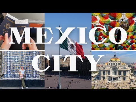 mexico city vlog | sightseeing & good eats! exploring CDMX
