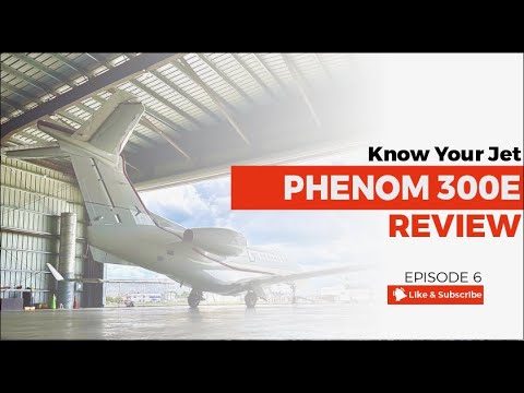 What You Need to Know About Embraer Phenom 300E Before Buying