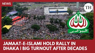 Jamaat-e-Islami holds first major rally in Dhaka since 1970