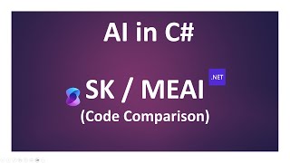 AI in C#: Semantic Kernel vs Microsoft Extensions AI (Code Comparison)