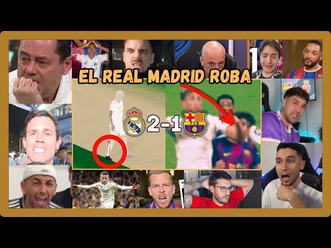 🔥🤣ANÁLISIS y REACCIONES del ROBO ARBITRAL en el MADRID 2 BARCELONA 1 (El Madrid Roba y Llora)