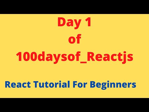 What is React? [Day 1 of 100days of Reactjs]. React Tutorial For Beginners