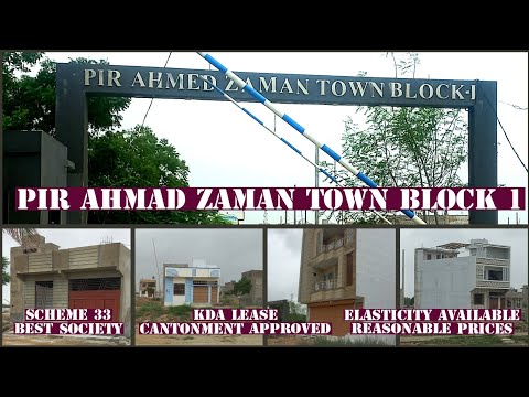 PIR AHMAD ZAMAN TOWN BLOCK 1 SCHEME 33 || HAMMAD AMJAD PROPERTIES