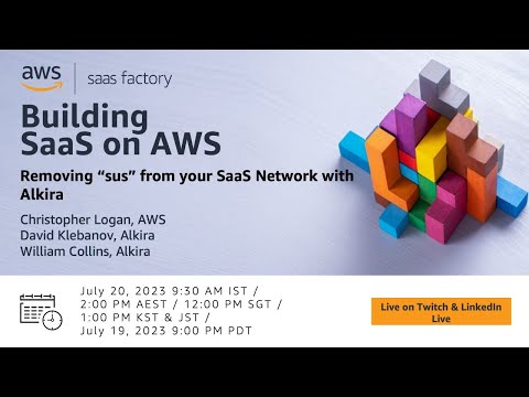 Building SaaS on AWS - Removing “sus” from your SaaS Network with Alkira