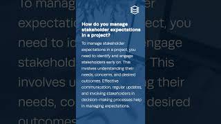 How do you manage stakeholder expectations in a project?