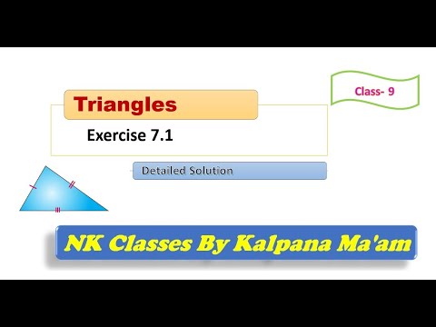CLASS9#MATHEMATICS#TRIANGLES#EXERCISE 7.1