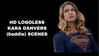 Kara Danvers (baddie) Logoless scenes