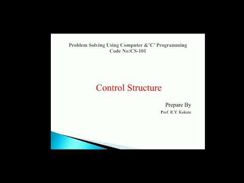 Control structure (if, if_else, if_else ladder, nested if_else)
