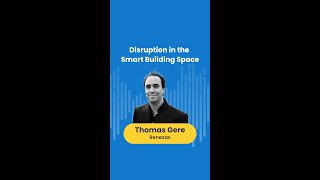 Disruption in the Smart Building Industry #shorts #iot #smartbuilding