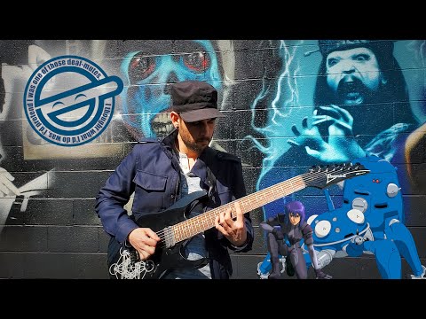 Ghost In The Shell: Stand Alone Complex - "Inner Universe" (Bruce Balensiefer Guitar Mix)