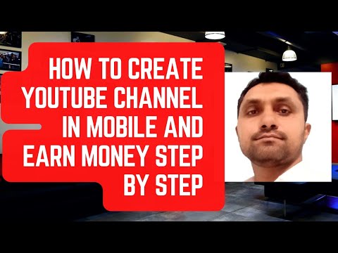 How to create a YouTube channel in mobile and earn money 2023