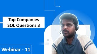 Webinar 11 |  Top Companies SQL Practice Problems 3