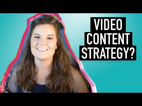 What Is A Video Content Strategist?
