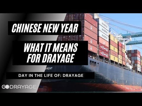 Chinese New Year: What it Means for Drayage - Day in the Life Ep. 2