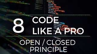 The Open Closed Principle | SOLID Principles | Code Like a Pro with Dylan Israel