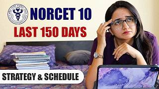 NORCET 10 Last 150 Days Strategy | NORCET Preparation | How to Crack NORCET in First Attempt?
