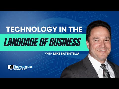 Episode 5 - Technology in the Language of Business with Mike Battistella