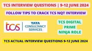 TCS Interview Question June 2024 | TCS Digital, Ninja, Prime Actual Interview Experience 2024