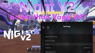 [NEW] Roblox Bedwars Script [Night V2] (Better Than Vape V4?)