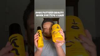 Is Pattern Beauty for Type 4 Hair #naturalhair #type4hair #patternbeauty