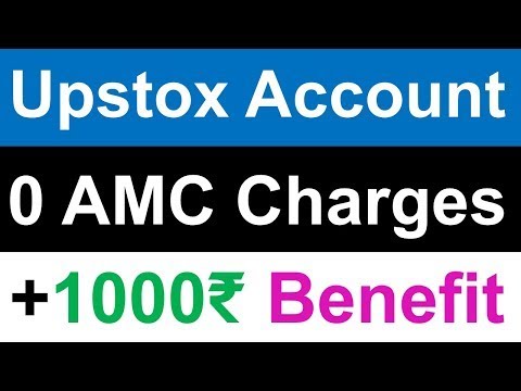 Upstox Account Opening 2021 - 0 AMC Charges for Lifetime/AMC Free