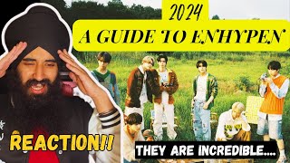 A 2024 GUIDE TO ENHYPEN | First Time Reaction | They Are INCREDIBLE!!
