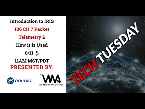 Introduction to IRIG 106 Chapter 7 presented by Parraid, LLC