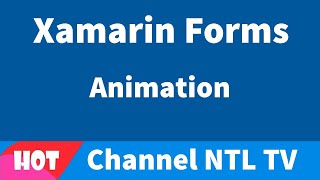 Xamarin Forms Animation