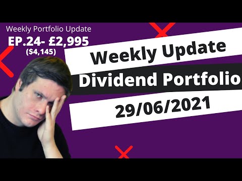 Dividend Portfolio Review (29/06/2021) -$4,145 Portfolio Review - Weekly Update EP 24