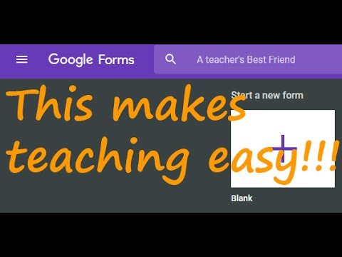 Google Forms: A teacher's best friend (the basics)