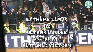 Extreme Limbs as Ultras Dundee Celebrate Historic Victory - Dundee 2 - Celtic 0