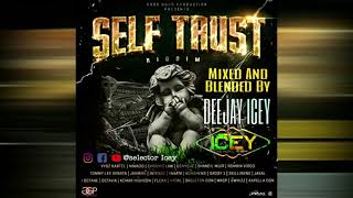 SELF TRUST RIDDIM DJ ICEY